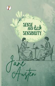 Sense and Sensibility