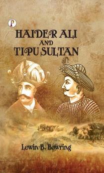 Haidar Ali and Tipu Sultan