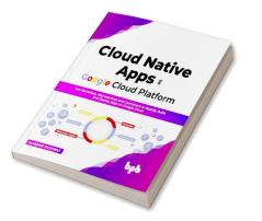 Cloud Native Apps on Google Cloud Platform