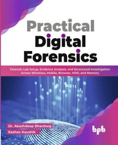 Practical Digital Forensics