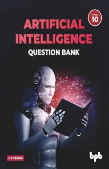 Artificial Intelligence Question Bank (for Class X)