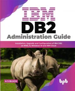 IBM DB2 Administration Guide