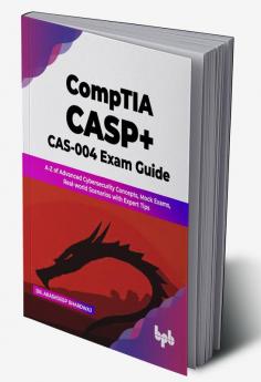 CompTIA CASP+ CAS-004 Exam Guide