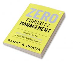 Zero Porosity Management