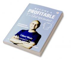 Become a Profitable T-Shirtpreneur