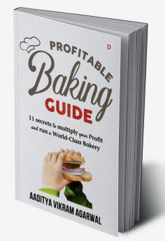 Profitable Baking Guide