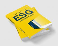 Essence of ESG: A Practitioner's Perspective