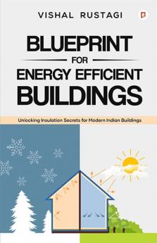 Blueprint for Energy Efficient Buildings