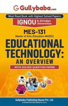 MES-131 EDUCATIONAL TECHNOLOGY: AN OVERVIEW