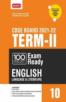 Class 10-100 Percent Exam Ready CBSE Board Term 2 Objective Question Bank English Language and Literature