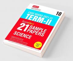 Class 10-Score More 21 Sample Papers CBSE Term 2- Science