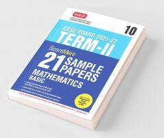 Class 10-Score More 21 Sample Papers CBSE Term 2- Mathematics Basic