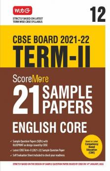 Class 12-Score More 21 Sample Papers CBSE Term 2- English Core