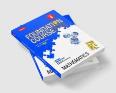 Mathematics Foundation Course for JEE/Olympiad : Class 8