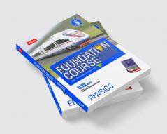 Physics Foundation Course for JEE/Olympiad : Class 9
