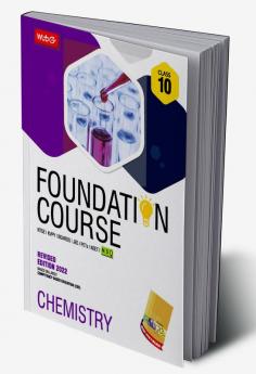 Chemistry Foundation Course for JEE/NEET/Olympiad Class : 10
