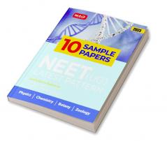 MTG NEET 10 Sample Papers & Mock Test Papers For 2023 Exam with Latest Pattern - Model Test Papers for NEET Physics Chemistry Biology (Botany & Zoology)