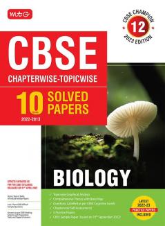 MTG CBSE 10 Years Chapterwise Topicwise Solved Papers Class 12 Biology - CBSE Champion For Exam 2023 (Paperback MTG Editorial Board)
