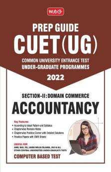 MTG CUET UG Prep Guide For Accountancy (Section II : Domain Commerce) - CUET Practice Papers with OMR Sheet (Strictly Based on Latest CUET-UG Exam Pattern 2022)