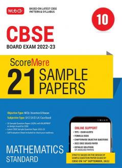 MTG CBSE ScoreMore 21 Sample Papers Class 10 Mathematics Standard Book For 2023 Board Exam (Based on Latest CBSE Sample Paper Released on 16th Sep)