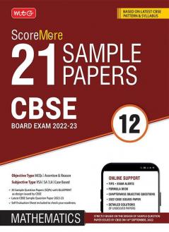MTG CBSE ScoreMore 21 Sample Papers Class 12 Mathematics Book For 2023 Board Exam (Based on Latest CBSE Sample Paper Released on 16th Sep)