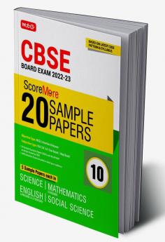 MTG CBSE ScoreMore 21 Sample Papers Class 10 Science Mathematics Standard English Language & Literature and Social Science Books For 2023 Board Exam (Based on Latest CBSE Sample Paper Released on 16th Sep)