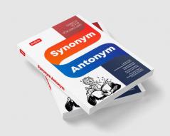 MTG Synonym and Antonym Book - Enrich Your Vocabulary Also Available Practice Papers & Previous Years Questions of Various Competitive Exams