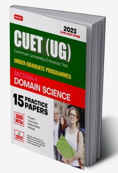 MTG NTA CUET (UG) 15 Practice Test Question Papers Book For Science 2023 Exam - Physics Chemistry Mathematics & Biology (Section-2)