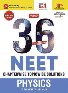 MTG 36 Years NEET Previous Year Solved Question Papers with NEET PYQ Chapterwise Topicwise Solutions - Physics For NEET Exam 2024 | Get Free access of Smart Book