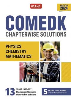 MTG COMEDK Chapterwise Previous 13 Years Questions (PYQ) Papers With Detailed Solutions Physics Chemistry & Mathematics Books For 2024 Exam | 5 Model Test Papers