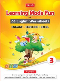 MTG 65 English Worksheets Class 3 - (Learning Made Fun) Workbooks to Improve Your Writing Skills Grammar Concept & Enrich Your Vocabulary (Based on CBSE/NCERT)