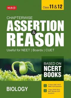 MTG Chapterwise Assertion & Reason For NEET CUET & Boards Exam Biology (Class-11 & 12) - Available Previous 19 Years AIIMS & 3 Years NEET and Boards Exam Questions (Based on NCERT Books)