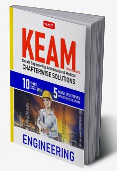 MTG 10 Years KEAM Chapterwise Previous Year Solved Question Papers For Kerala CEE Engineering & Medical Entrance Exam 2024