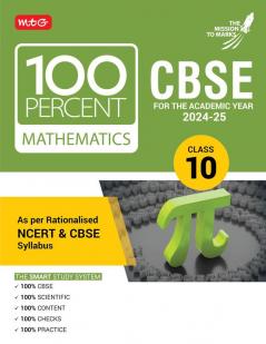 MTG 100 Percent Mathematics For Class 10 CBSE Board Exam 2024-25 | Chapter-Wise Self-evaluation Test Theory Diagrams Available All in One Book | As Per Rationalised NCERT & CBSE Syllabus