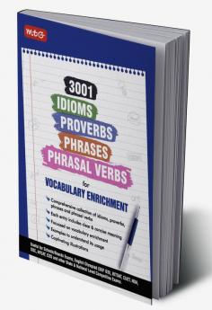 MTG 3001 Idioms Proverbs Phrases & Phrasal Verbs For English Vocabulary Enrichment | Useful For Olympiad Board Exam BITSAT CUET NDA SSC CDS and Other State & National Level Competitive Exams