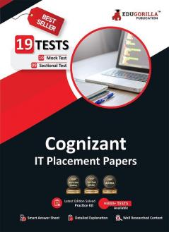 Cognizant Placement Papers 2023 : Preparation Guide - 10 Mock Tests and 9 Sectional Tests (1200 Solved Objective Questions) with Free Access To Online Tests