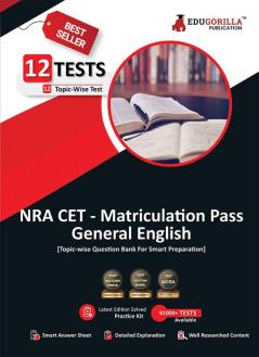 EduGorilla NRA CET 10th Pass General English Book 2023 - 12 Topic-wise Solved Tests (National Recruitment Agency Common Eligibility Test) with Free Access to Online Tests