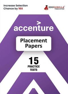 Accenture Placement Papers Book 2023 : Cognitive/Technical Assessment - 10 Full Length Mock Tests (Solved Objective Questions) with Free Access to Online Tests