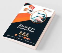 Accenture Placement Papers Book 2023 : Cognitive/Technical Assessment - 10 Full Length Mock Tests (Solved Objective Questions) with Free Access to Online Tests
