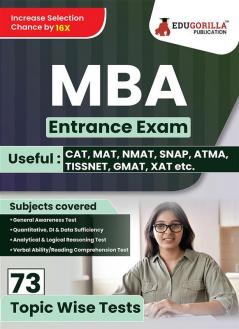 MBA Entrance Exam 2024 - 73 Topic-wise Solved Tests For Various National and State Universities/Institutes CAT MAT NMAT SNAP ATMA TISSNET GMAT MAH CET with Free Access to Online Tests