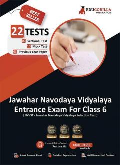 Jawahar Navodaya Vidyalaya Class 6 Entrance Exam 2023 (English Edition) - 10 Mock Tests 9 Sectional Tests 3 Previous Year Papers (1300 Solved Questions) with Free Access to Online Tests