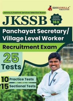 JKSSB Panchayat Secretary/Village Level Worker Recruitment Exam Book 2024 - 10 Mock Tests and 15 Sectional Tests (1300 Solved Questions) with Free Access to Online Tests