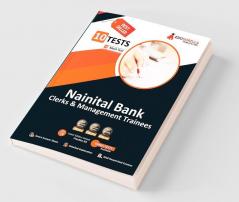 Nainital Bank Clerks and Management Trainees Recruitment Exam Book 2023 - 10 Full Length Mock Tests (Solved 2000 Questions) with Free Access To Online Tests