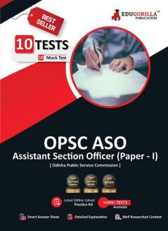 OPSC Assistant Section Officer (Paper I) 2023 Exam (English Edition) - 10 Full Length Mock Tests (1000 Solved Questions) with Free Access to Online Tests