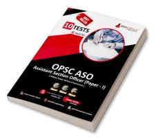 OPSC Assistant Section Officer (Paper I) 2023 Exam (English Edition) - 10 Full Length Mock Tests (1000 Solved Questions) with Free Access to Online Tests