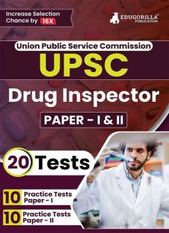 UPSC Drug Inspector Book 2024 (Paper I and Paper II) - 20 Practice Tests (1500 Solved Questions) with Free Access To Online Tests