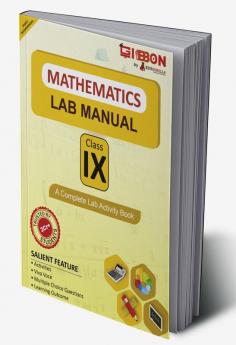 Mathematics Lab Manual Class IX | According to the latest CBSE syllabus and other State Boards following the CBSE curriculum