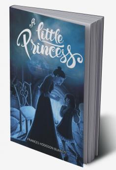 A Little Princess: Heart-warming Story of Sara Crewe