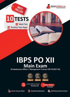 IBPS PO Main Exam : CRP PO/MT-XII | 1500+ Solved Questions (7 Mock Tests + 3 Previous Year Papers) | Free Access to Online Tests
