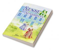 Sense & Sensibility: Jane Austen’s Novel on Two Sisters out to Find True Love